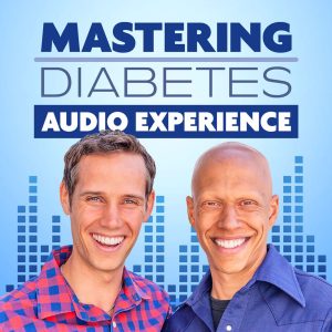 Mastering Diabetes Podcast