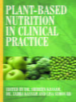 Plant Based Nutrition in Clinical Practice Plant Based Nutrition in Clinical Practice