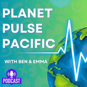 Planet Pulse Pacific Podcast